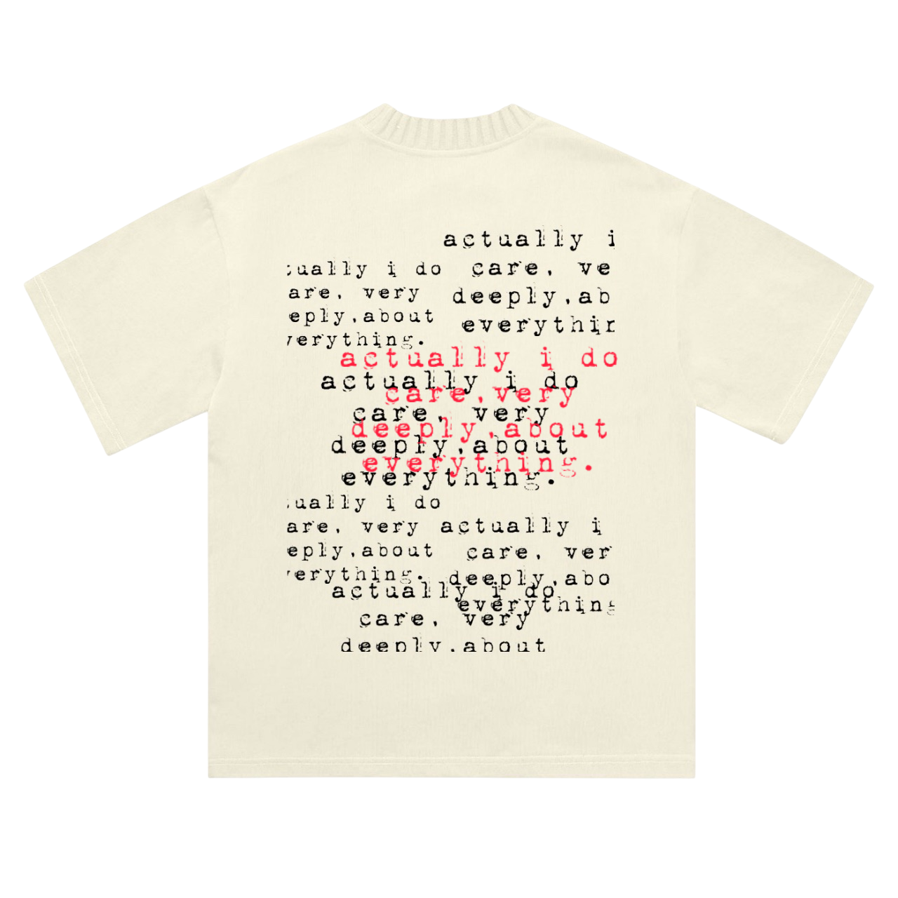 Heavyweight Knitted Round Neck T-Shirt “actually I do care, very deeply, about everything.”